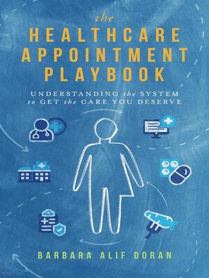 cover image of The Healthcare Appointment Playbook